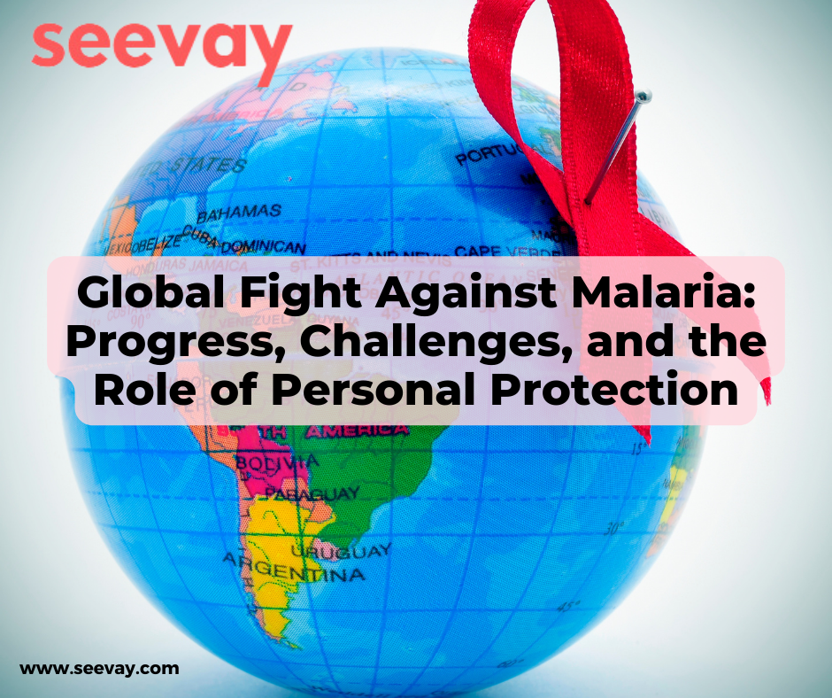 Global Fight Against Malaria Progress Challenges and the Role of Personal Protection