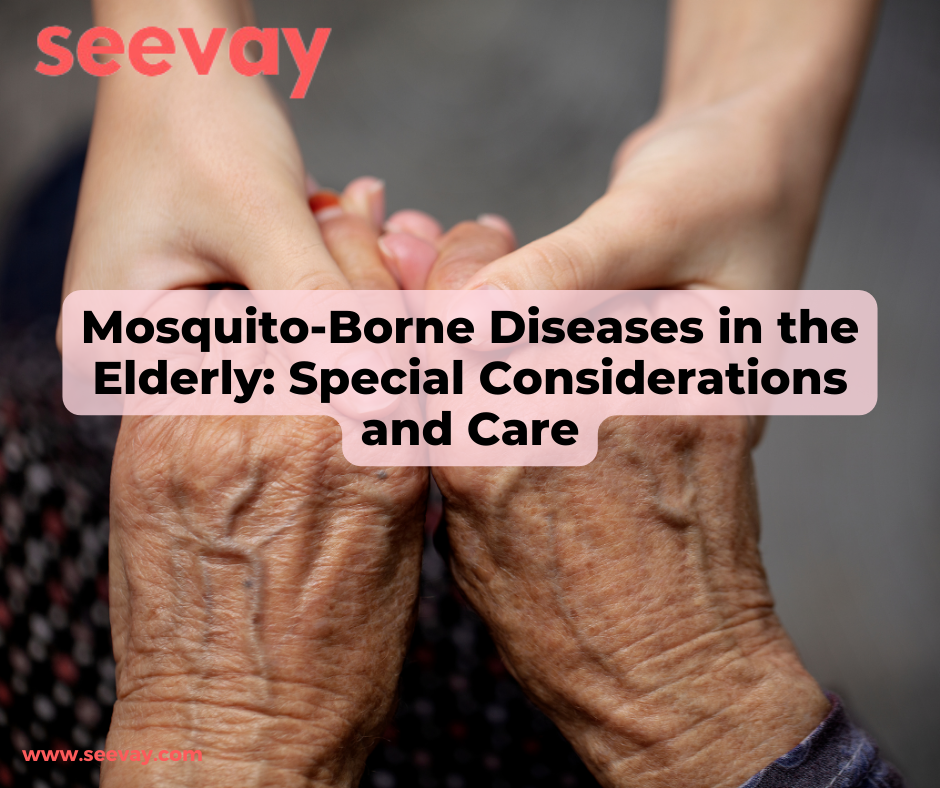 Mosquito Borne Diseases in the Elderly Special Considerations and Care