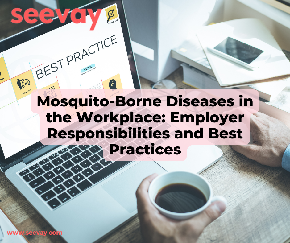 Mosquito Borne Diseases in the Workplace Employer Responsibilities and Best Practices