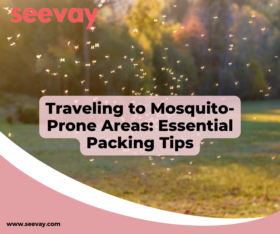 Traveling to Mosquito Prone Areas Essential Packing Tips